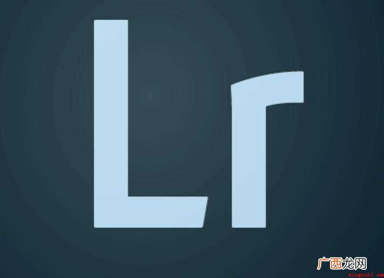 lr是什么软件 Adobe Photoshop Lightr lr是什么软件