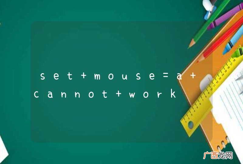 set mouse=a cannot work