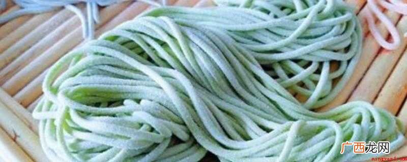 菠菜汁和面颜色最绿的做法 什么菜汁和面颜色最绿