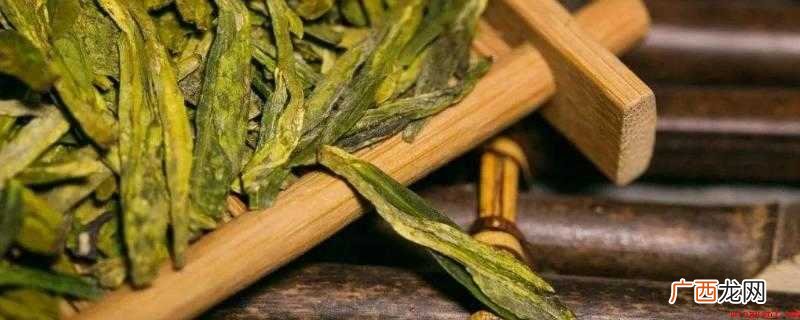 我国著名的绿茶有哪些