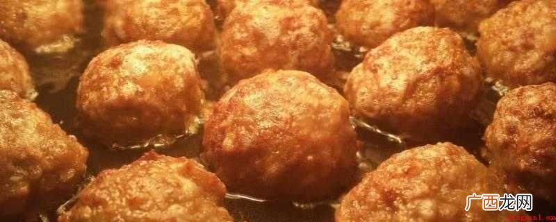 干炸丸子的提前准备食物 炸丸子的家常做法