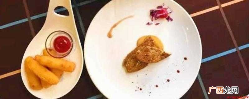 法式煎鹅肝,白汁烩小牛肉,酥皮洋葱汤,法式风格干煎塌目鱼 法国菜的代表菜