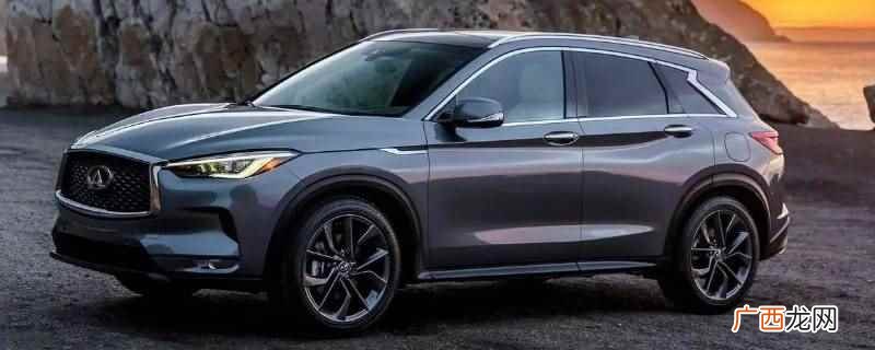英菲尼迪QX50油箱是60升,厂家建议加95号汽油 英菲尼迪qx50加几号汽油