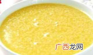 小米粥怎么做好吃这几个小窍门你知道吗 小米粥的做法