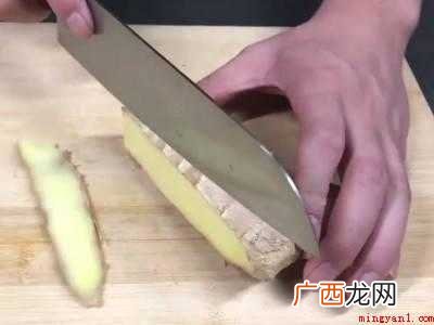 姜怎么切的具体操作步骤 姜怎么切