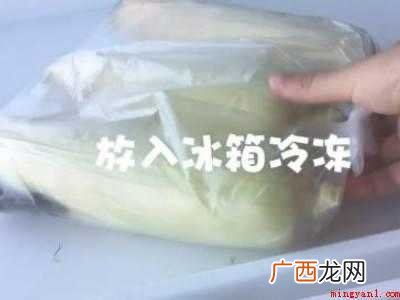 夏天怎么放玉米不生虫的具体操作步骤 夏天怎么放玉米不生虫