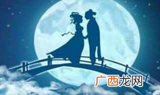 七夕节是怎么来的有什么历史意义 七夕节的意义是什么