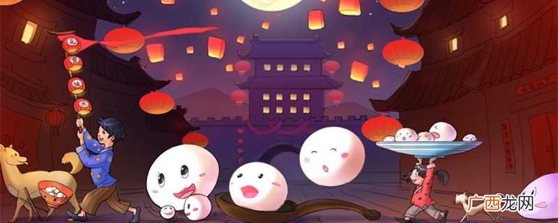 元宵节是中国的传统节日之一 元宵节的别称