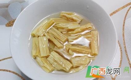 挑选腐竹的时候如何辨别优劣 怎么泡腐竹快一点