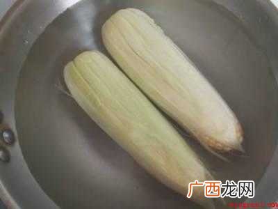 玉米老了怎么煮才能嫩