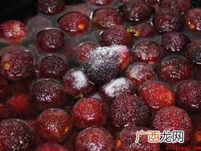 晒干的杨梅怎么制作好吃的具体操作步骤 晒干的杨梅怎么制作好吃