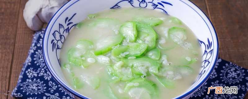 瘦肉丝瓜汤的做法及做法 瘦肉丝瓜汤怎么做好吃