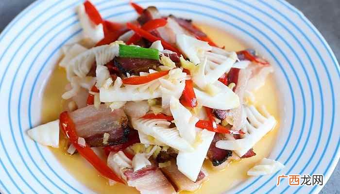 腊肉怎么做最好吃 冬笋炒腊肉的做法