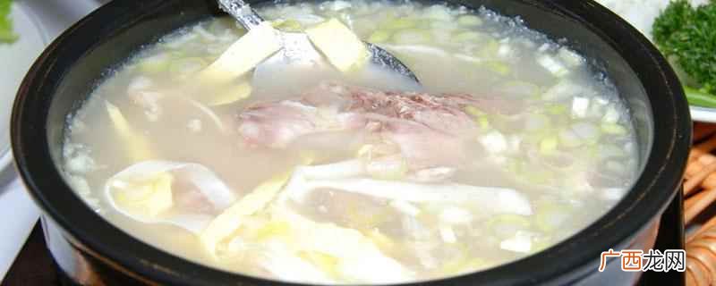 鱼头豆腐汤炖多长时间合适 鱼头豆腐汤炖多长时间