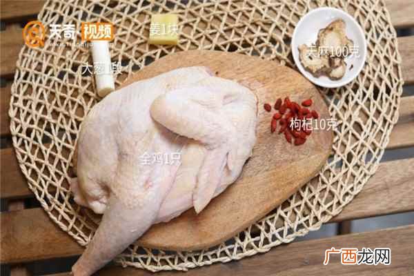 天麻炖鸡的做法和功效与禁忌 天麻炖鸡的做法