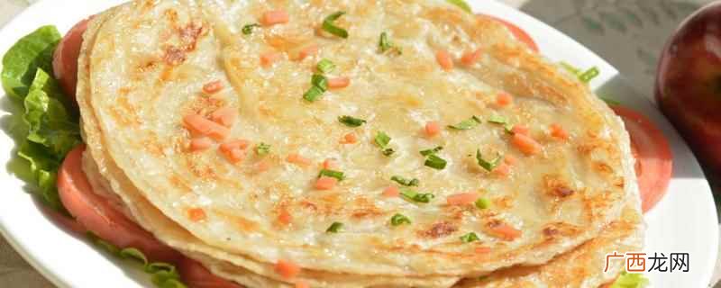 煎饼用什么面粉最好 煎饼用什么面粉