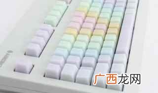 常见机械键盘的键帽可分为ABS、PBT、POM三种材质 机械键盘键帽分类