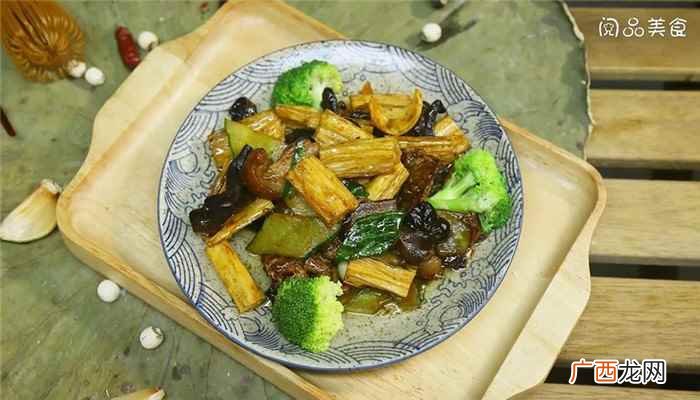 西蓝花的做法 黄瓜木耳腐竹炒肉怎么做