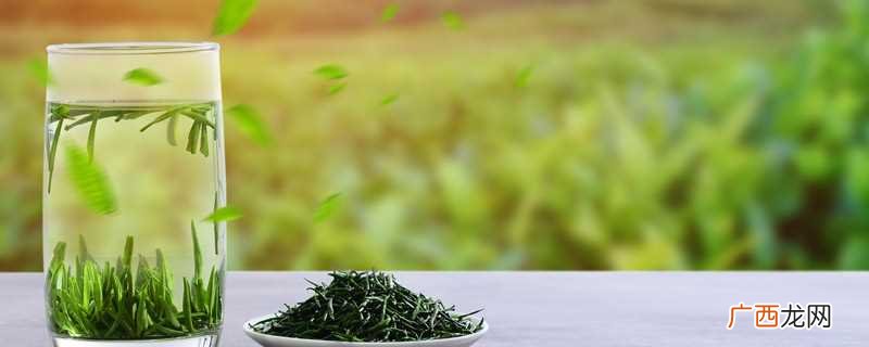 绿茶有什么特点优点 绿茶有什么特点