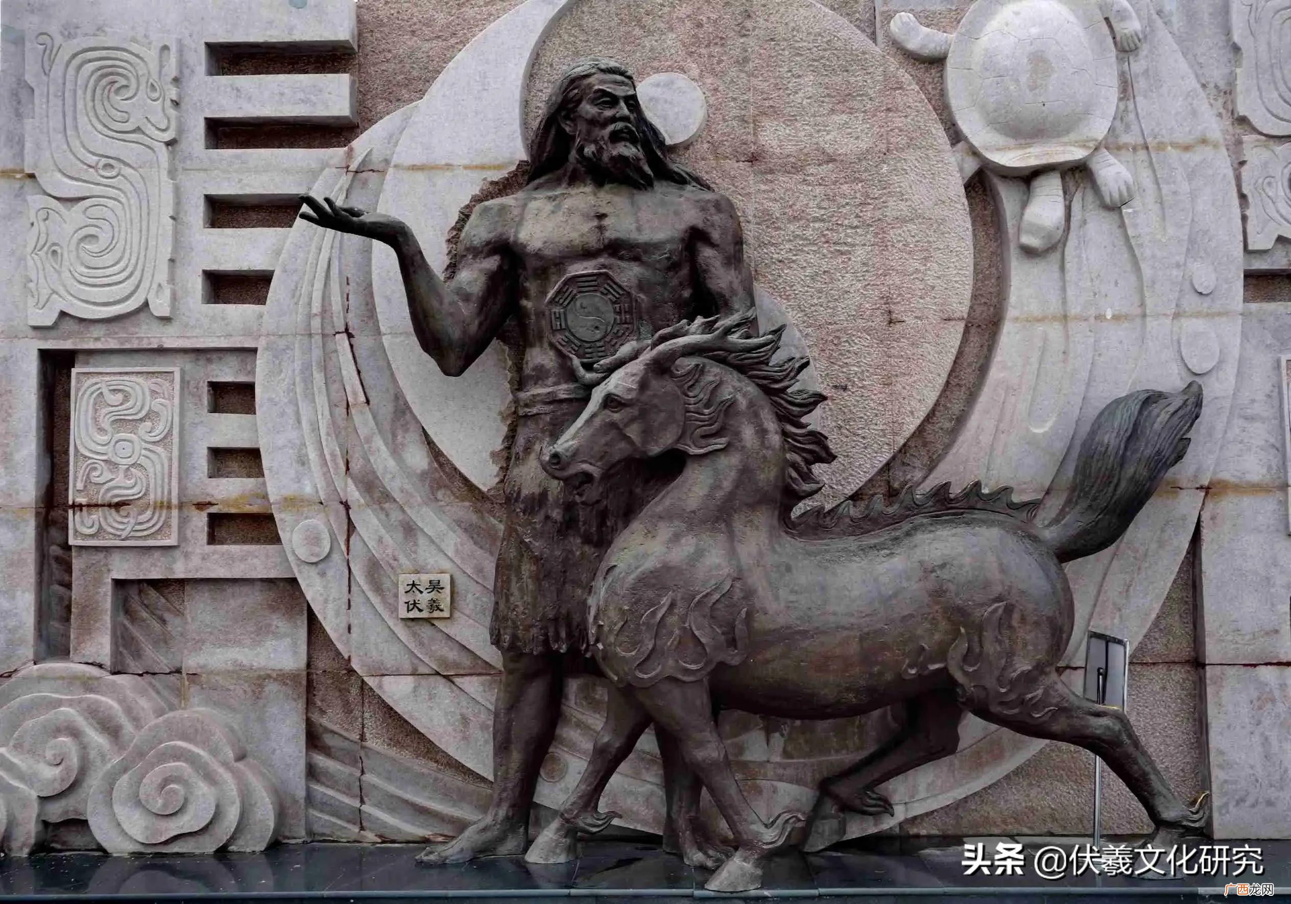 人文始祖太昊伏羲的生平及历史功绩 伏羲活了多久